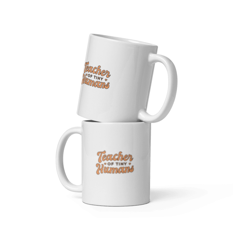 Teacher of Tiny Humans – Double-Sided Ceramic Mug
