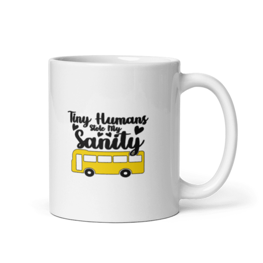 Tiny Humans Stole My Sanity – Double-Sided Ceramic Mug