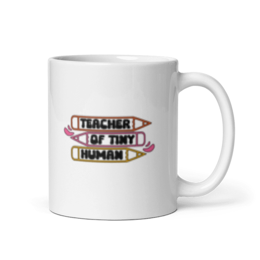 Teacher of Tiny Humans – Double-Sided Ceramic Mug