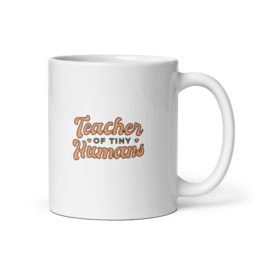 Teacher of Tiny Humans – Double-Sided Ceramic Mug