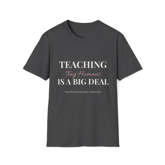 Teaching Is My Superpower T-Shirt — "Tiny Humans, Big Dream"