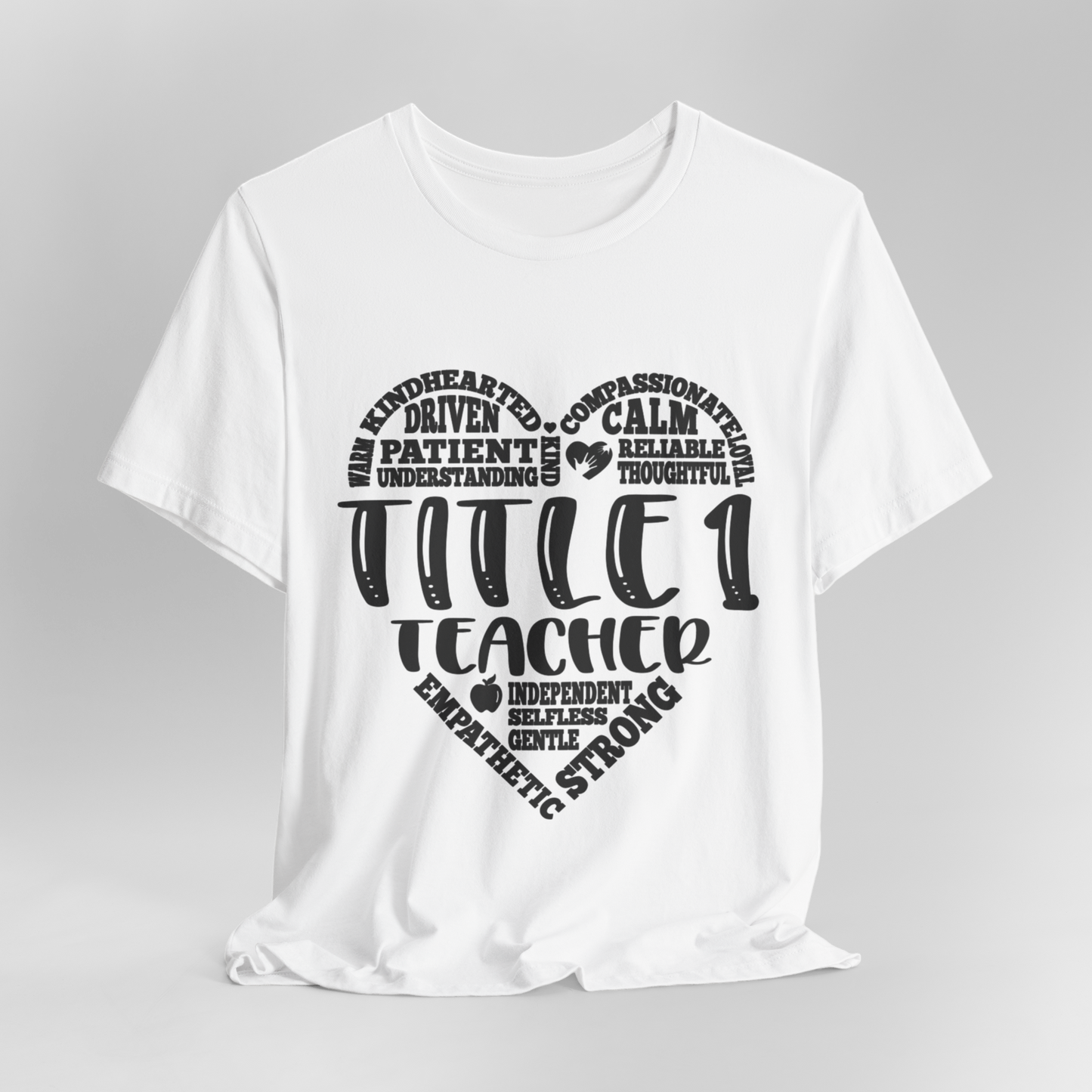 Teacher Heart T-Shirt – 'Title 1 Teacher' Inspirational Typography Tee for Educators