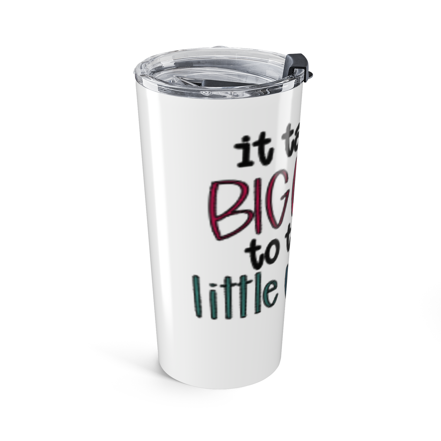 20oz Teacher Tumbler - "It Takes a Big Heart to Teach Little Minds" Insulated Travel Cup